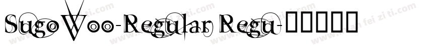 SugoW00-Regular Regu字体转换